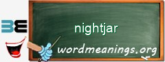 WordMeaning blackboard for nightjar